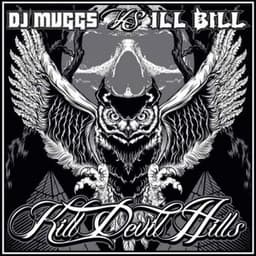 Kill Devil Hills - ILL BILL
