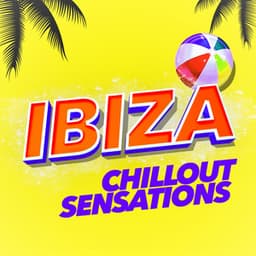 Ibiza Chillout Sensations - Chill