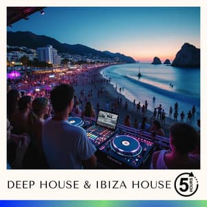 5 Hours of Deep House & Ibiza House - Ibiza Chill Lounge