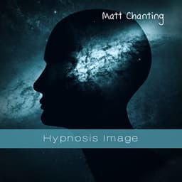 Hypnosis Image - Matt Chanting