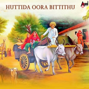 Huttida Oora Bittithu - B. R. Chaya