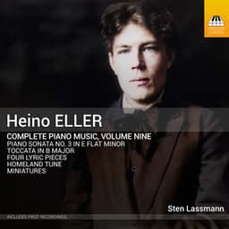 Eller: Complete Piano Music, Vol. 9 - Heino Eller