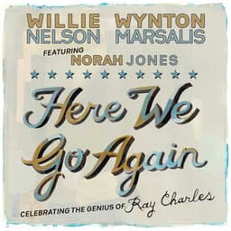 Here We Go Again: Celebrating The Genius Of Ray Charles - Wynton Marsalis