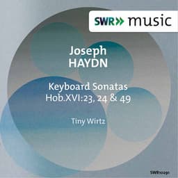 Haydn: Keyboard Sonatas, Hob. XVI:23, 24 & 49 - Joseph Haydn