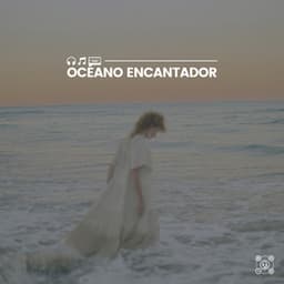 Océano Encantador - Olas del Mar