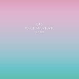 Das Wohltemperierte Spunk - Maja Ratkje