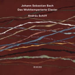 J.S. Bach: Das Wohltemperierte Clavier - Johann Sebastian Bach