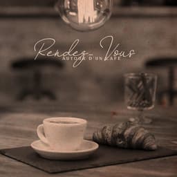 Rendez-Vous Autour D'Un Café - Musique Jazz Détente Club
