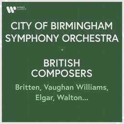City of Birmingham Symphony Orchestra - British Composers. Britten, Vaughan Williams, Elgar, Walton... - City Of Birmingham Symphony Orchestra