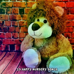 23 Happy Nursery Songs - Kids Songs