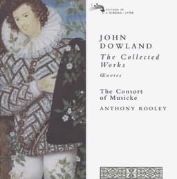 Dowland: The Collected Works - John Dowland