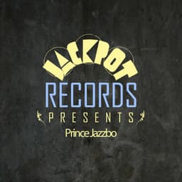 Jackpot Presents Prince Jazzbo - Prince Jazzbo