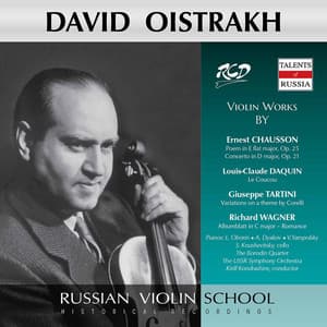 Chausson, Daquin & Others: Violin Works - David Oistrakh