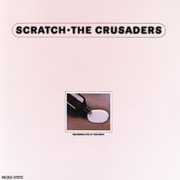 Scratch - The Crusaders