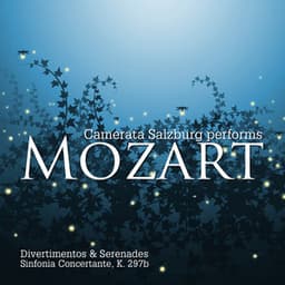 Mozart: Divertimenti & Serenades - Sinfonia Concertante, K. 297b - Wolfgang Amadeus Mozart