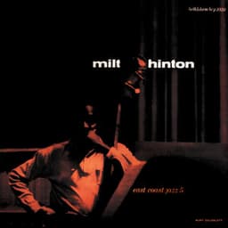 East Coast Jazz, Vol. 5 - Milt Hinton