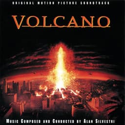 Volcano - Alan Silvestri
