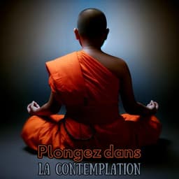 Plongez dans la contemplation: Méditation zen profonde avec ambiance cosmique curative pour la relaxation, La méditation et le sommeil - Buddhist méditation académie