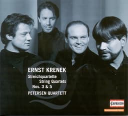 KRENEK, E.: String Quartets Nos. 3 and 5 - Ernst Krenek