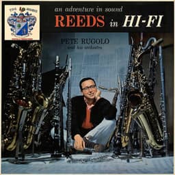 Reeds in Hi-Fi - Pete Rugolo