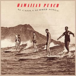 Hawaiian Punch - Al Caiola Summer Songs - Al Caiola