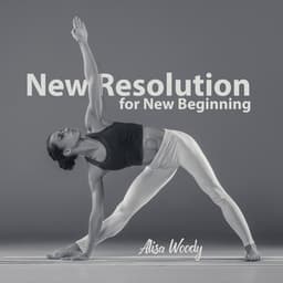 New Resolution for New Beginning - Alisa Woody