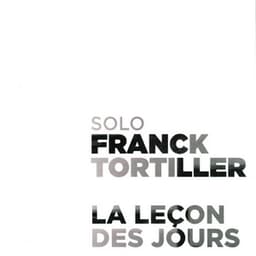 La leçon des jours - Franck Tortiller