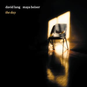 David Lang: The Day - David Lang