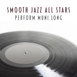 Smooth Jazz All Stars Perform Muni Long - Smooth Jazz All Stars