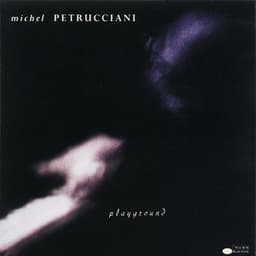 Playground - Michel Petrucciani