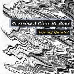 Crossing A River By Rope - Theresa Wong