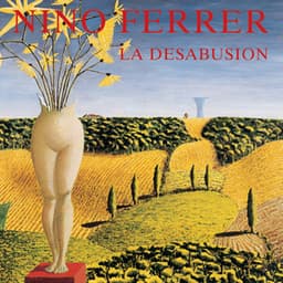 La Désabusion - Nino Ferrer