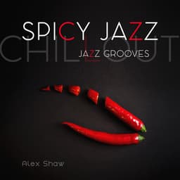 Spicy Jazz - Alex Shaw