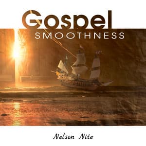Gospel Smoothness - Nelson Nite