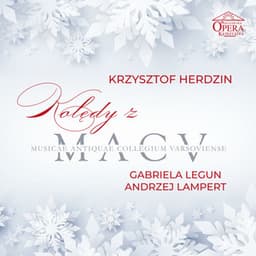 Kolędy z MACV - Musicae Antiquae Collegium Varsoviense