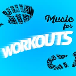 Music for Workouts - Work Out Music