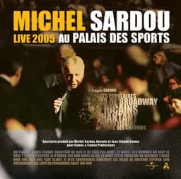 Live 2005 Au Palais Des Sports - Michel Sardou
