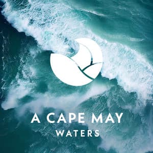 A Cape May Waters - The Sound Reserve