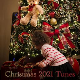 Christmas 2021 Tunes - Christmas 2021