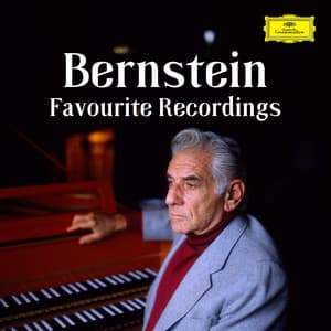 Bernstein - Favourite Recordings - Leonard Bernstein