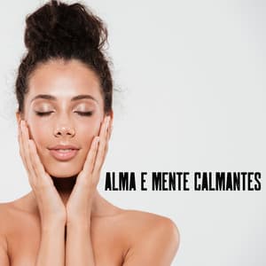 Alma e Mente Calmantes - Jessica Shore