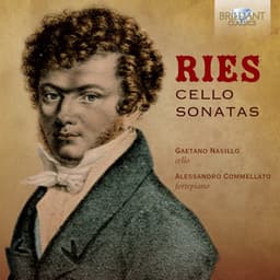 Ries: Cello Sonatas - Ferdinand Ries