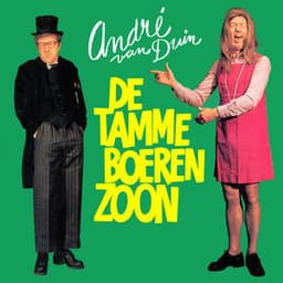 De Tamme Boerenzoon - André van Duin