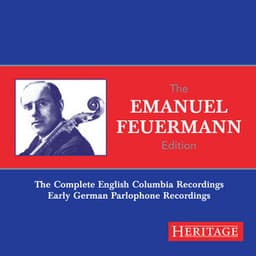 The Emanuel Feuermann Edition - Emanuel Feuermann