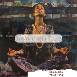 Breathing in Fours: The 4444 Peace Meditation - Meditation Followers