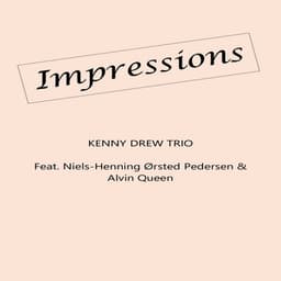 Impressions - Kenny Drew Trio