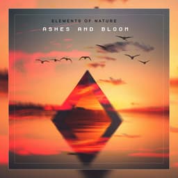 Ashes and Bloom - Elements of Nature
