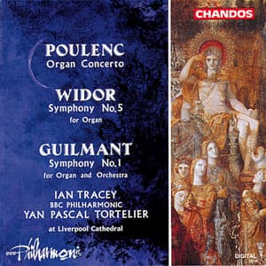 Poulenc, Widor & Guilmant: Organ Concertos - Ian Tracey