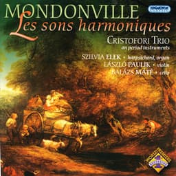 Mondonville: Les Sons Harmoniques, Op. 4 - Jean-Joseph Cassanéa De Mondonville