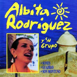 Albita Rodriguez Y Su Grupo - Albita